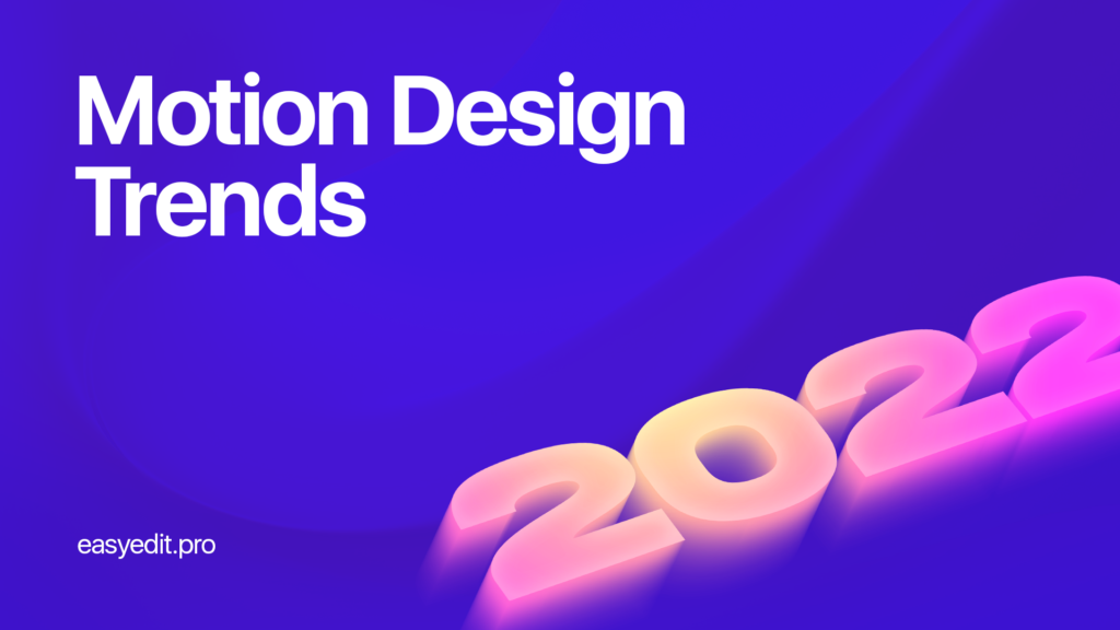 22 motion design trends